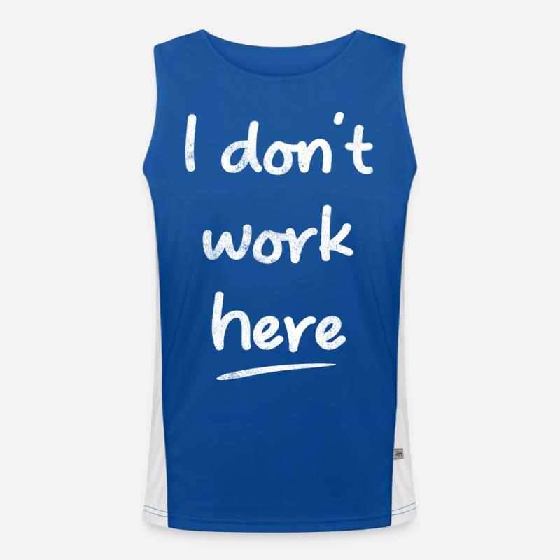 I Don't Work Here Funny Sayings Men's Functional Contrast Tank Top 