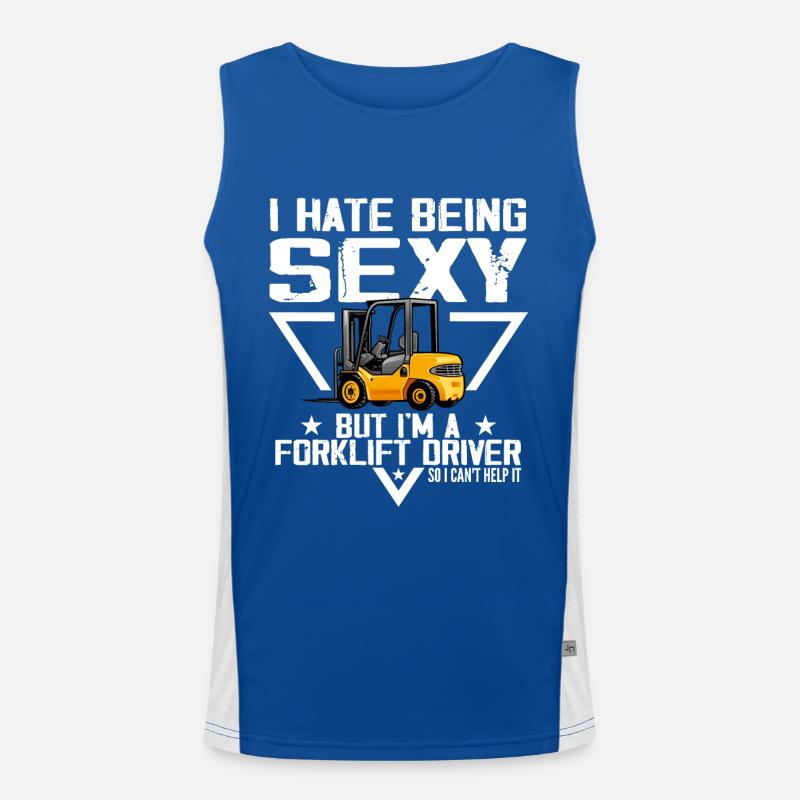 I Hate Being Sexy But I'm A Forklift Driver Débardeur respirant contrasté Homme 