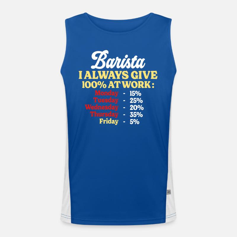100% At Work Funny Barista Quote Men's Functional Contrast Tank Top 