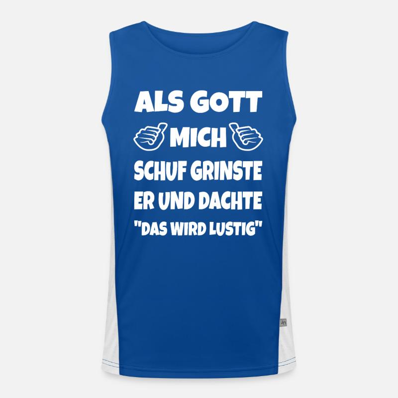 Lustige Sprüche als Gott mich schuf Funktionelles Kontrast-Tank Top für Männer 