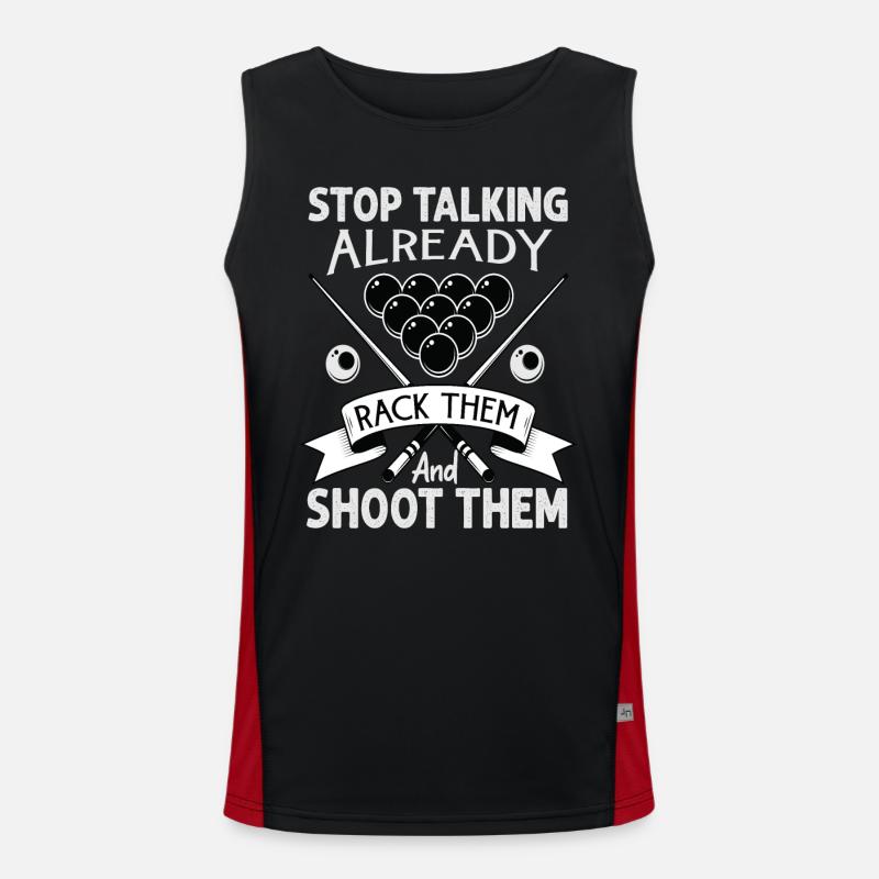 Stop Talking Already Rack Them And Shoot Them - Bi Men's Functional Contrast Tank Top 