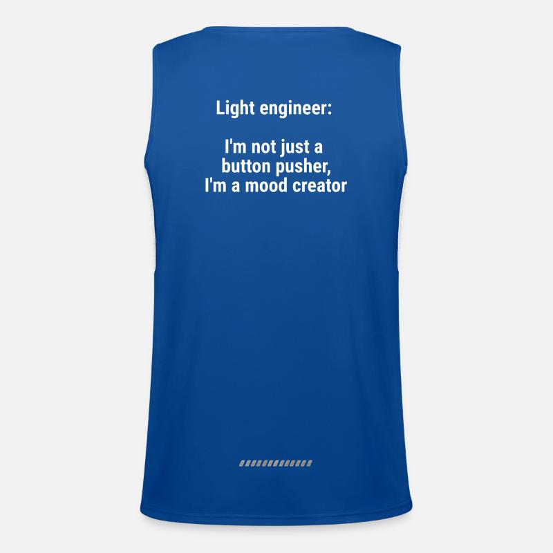 Light engineer I m not just a button pusher White Men's Functional Contrast Tank Top 