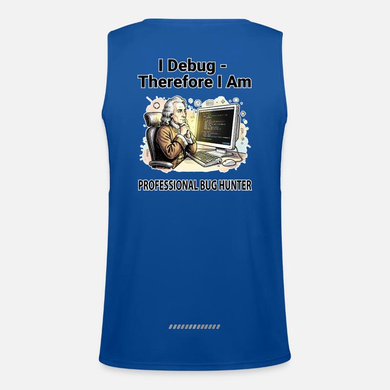 I Debug Therefore I Am : Pro Bug Hunter - fond fond sombre Débardeur respirant contrasté Homme 