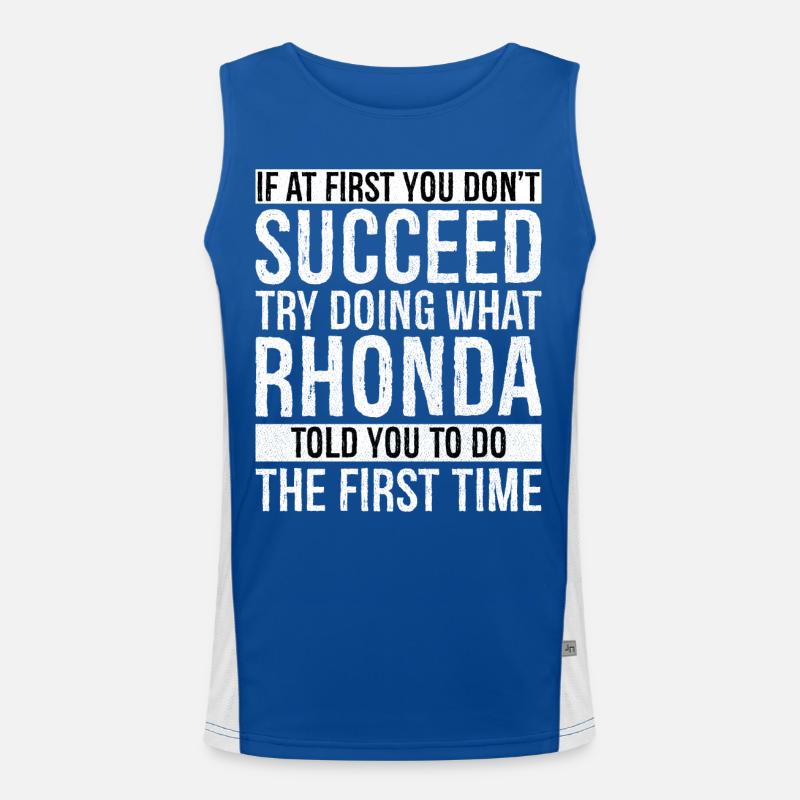 If at first you don't succeed doing what Rhonda Men's Functional Contrast Tank Top 
