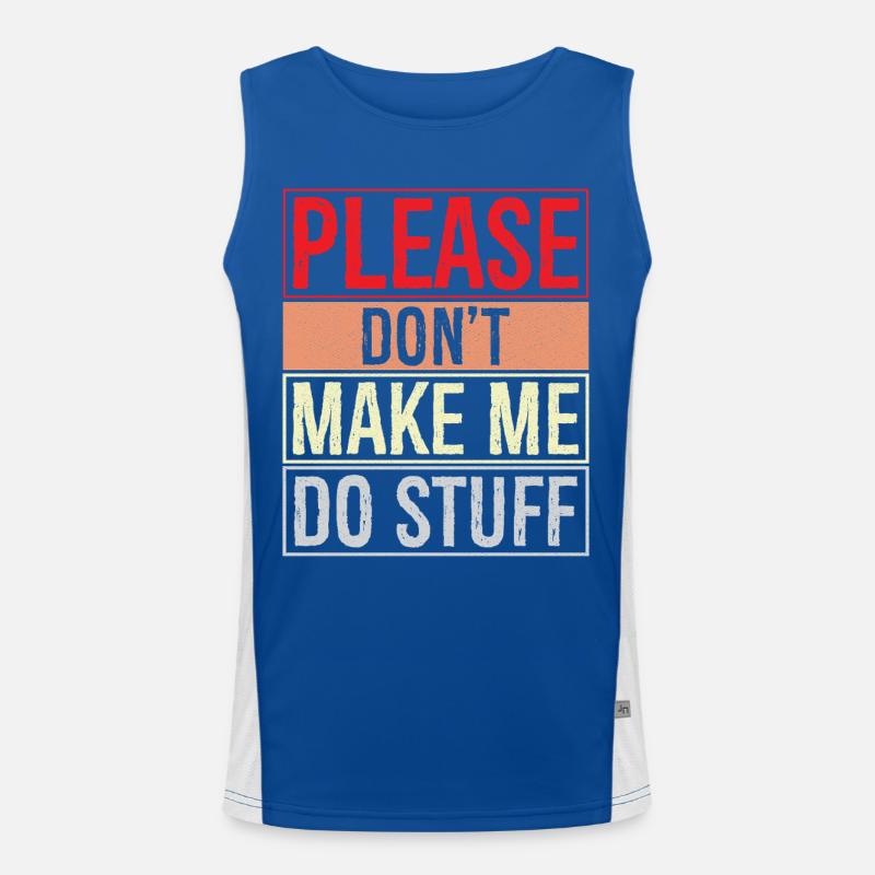 please don't make me do stuff - Men's Functional Contrast Tank Top  - royal/white