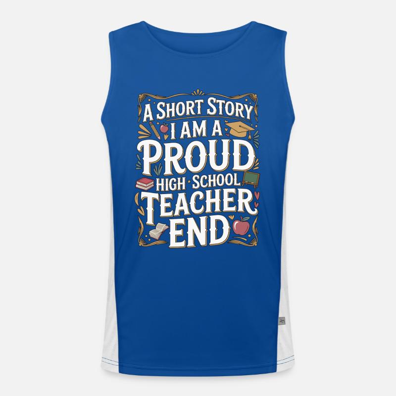 Enseignant de lycée : une nouvelle : carrière d’enseignant Débardeur respirant contrasté Homme 