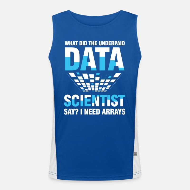 What Did The Underpaid Data Scientist Funktionelles Kontrast-Tank Top für Männer 