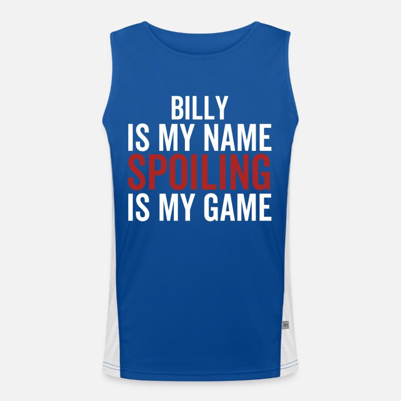 Billy est mon nom Spoiling est mon jeu Débardeur respirant contrasté Homme 