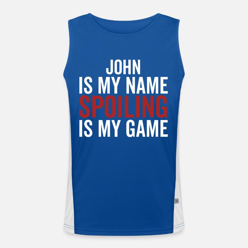 John est mon nom Spoiling est mon jeu Débardeur respirant contrasté Homme 