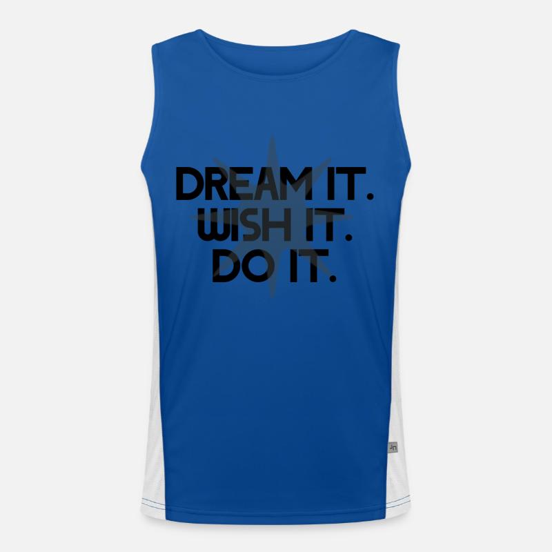 Dream it. Wish it. Do it. Débardeur respirant contrasté Homme 