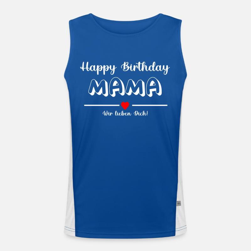 Happy Birthday MAMA wir lieben dich! Funktionelles Kontrast-Tank Top für Männer 
