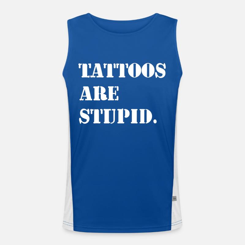 Tattoos sind dumm Funktionelles Kontrast-Tank Top für Männer 