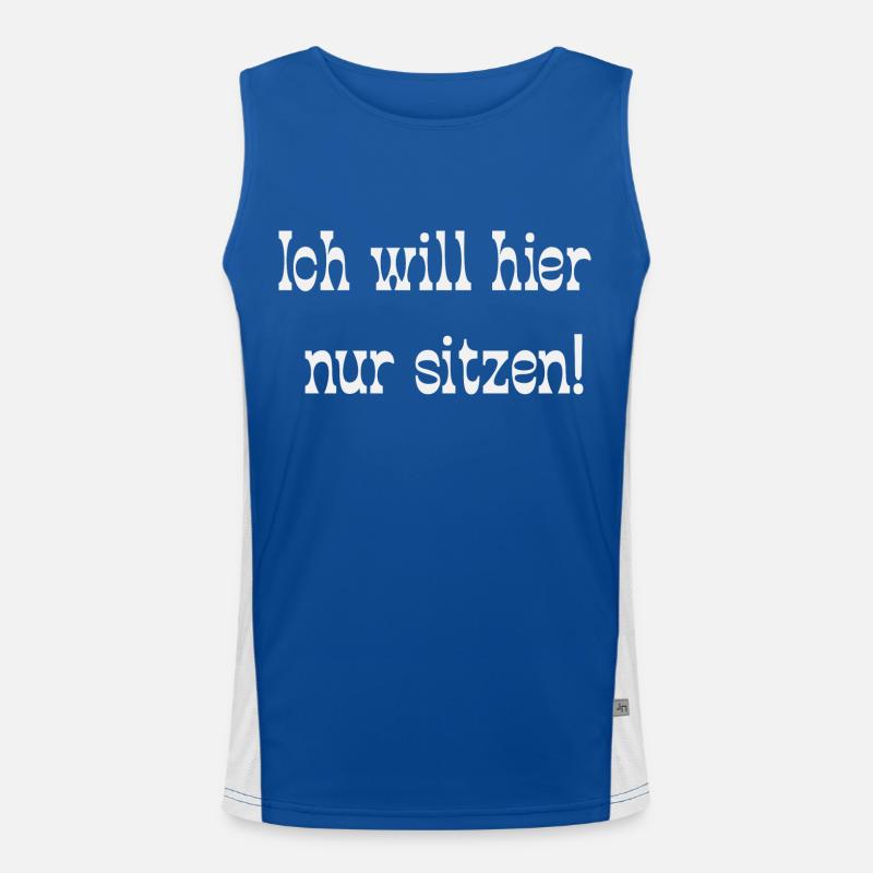 Ich will hier nur sitzen! Funktionelles Kontrast-Tank Top für Männer 