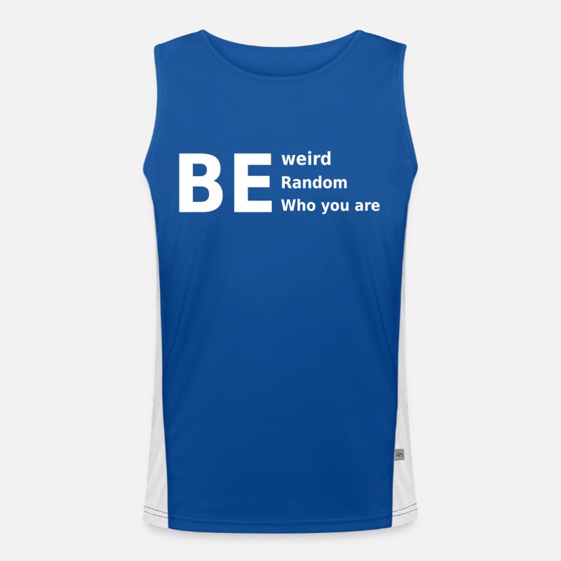 be weird be random be who you are - Men's Functional Contrast Tank Top  - royal/white