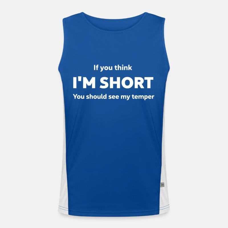 Si vous pensez que je suis petit, vous devriez voir ma patience Débardeur respirant contrasté Homme 