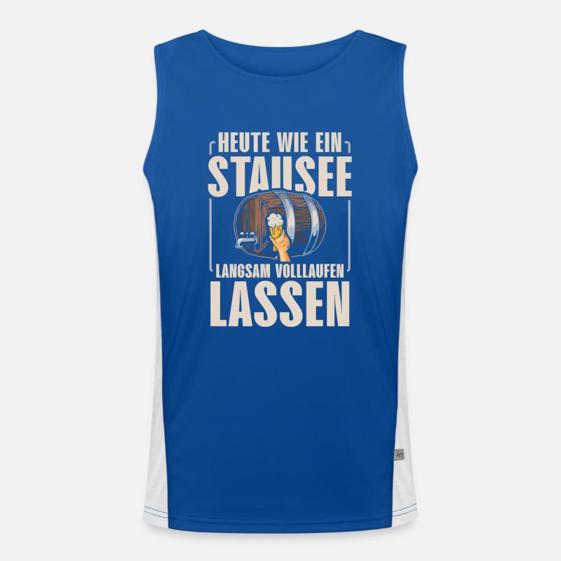 HEUTE WIE EIN STAUSEE LANGSAM VOLLLAUFEN LASSEN Funktionelles Kontrast-Tank Top für Männer 