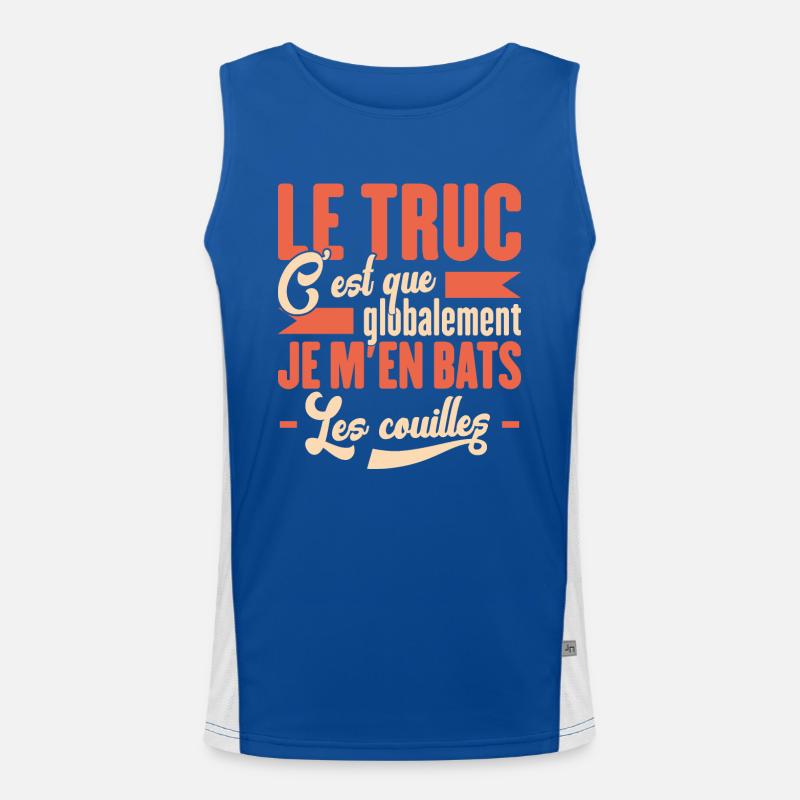 Le Truc C'est Que Je M'en Bats Les Couilles Débardeur respirant contrasté Homme 