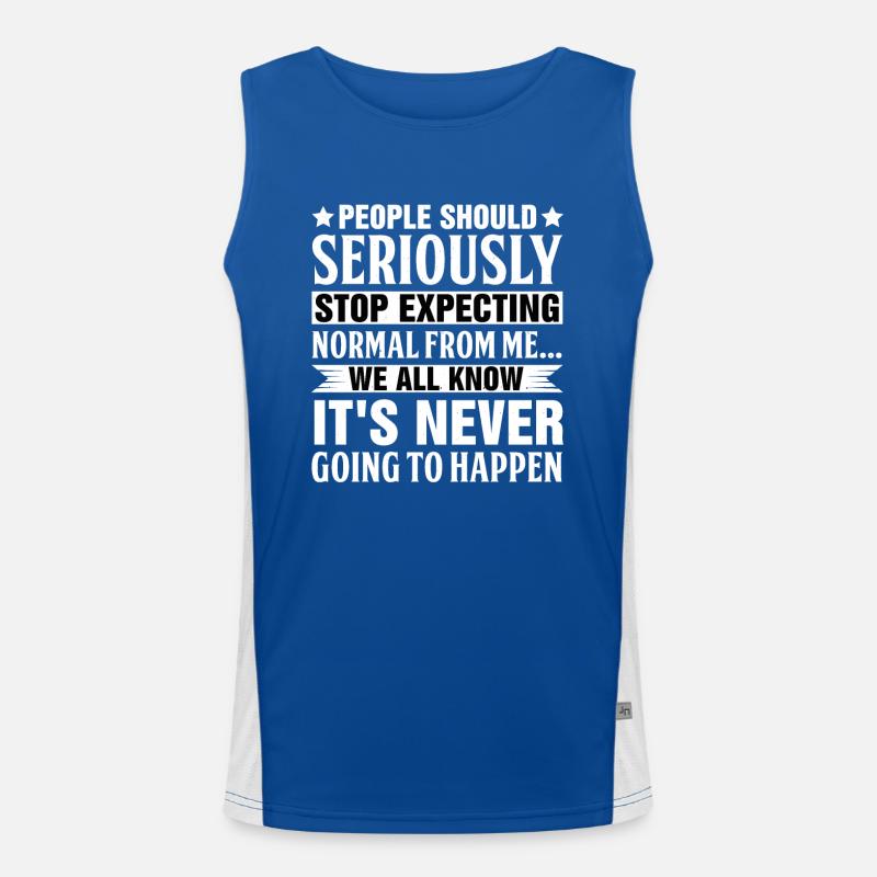 Les gens devraient sérieusement arrêter la normalité de Débardeur respirant contrasté Homme 