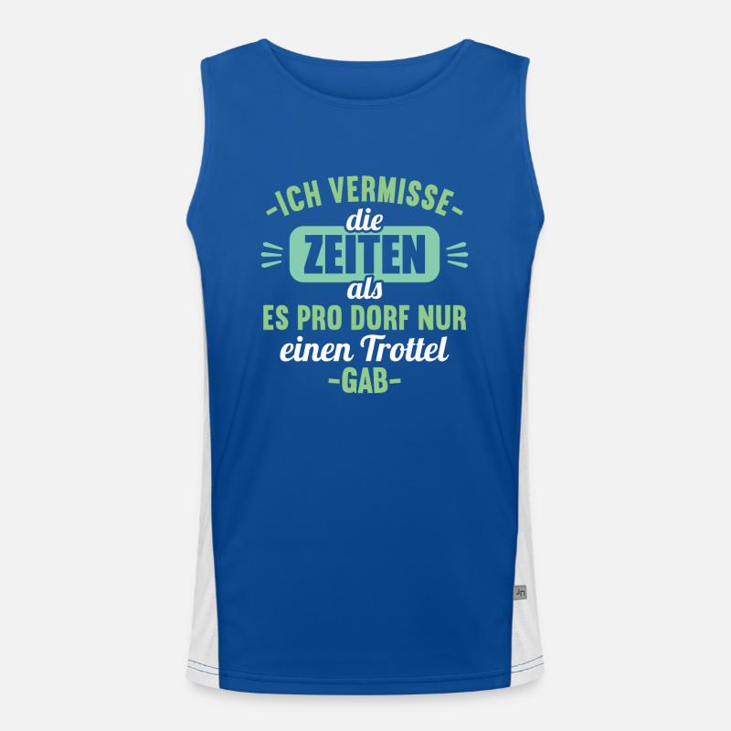 Vermisse Zeiten als pro Dorf nur einen Trottel gab Funktionelles Kontrast-Tank Top für Männer 
