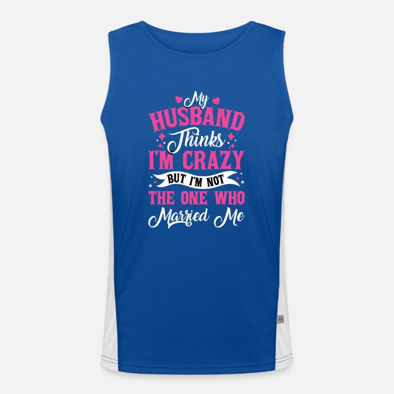 Verrückte Ehefrau Ehemann Geschenk lustiger Funktionelles Kontrast-Tank Top für Männer 