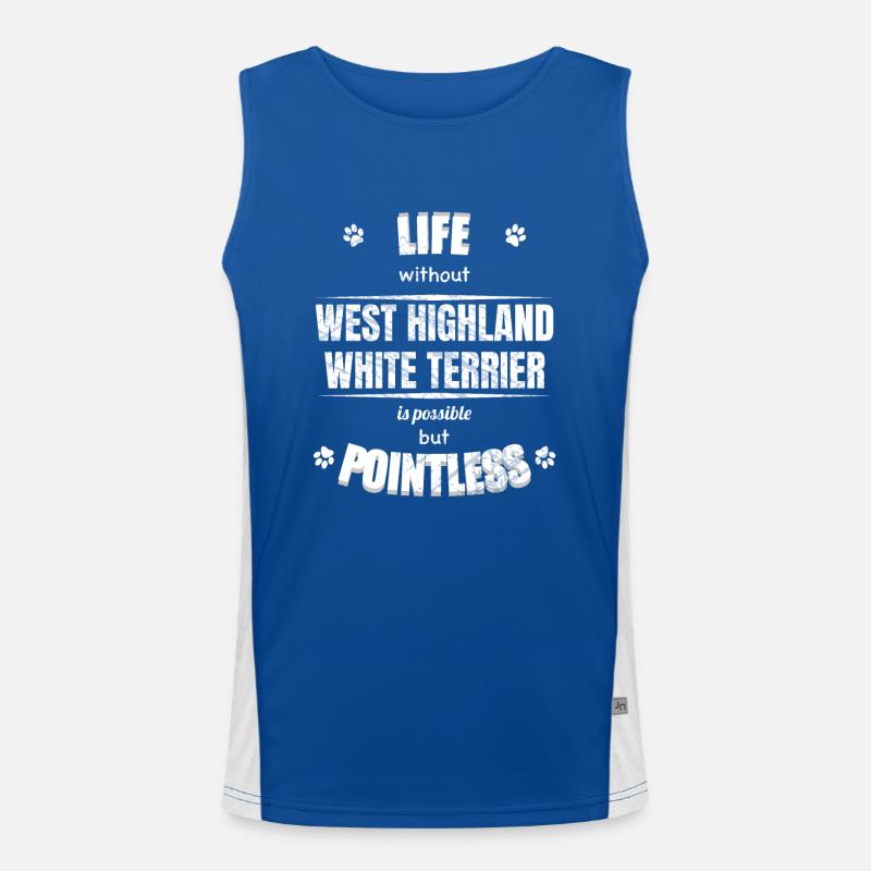 Life is possible pointless - West Highland Terrier Men's Functional Contrast Tank Top 
