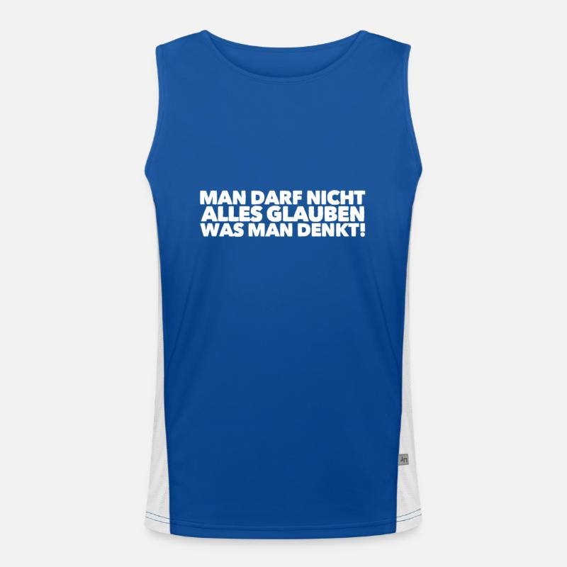 man darf nicht alles glauben was man denkt Funktionelles Kontrast-Tank Top für Männer 
