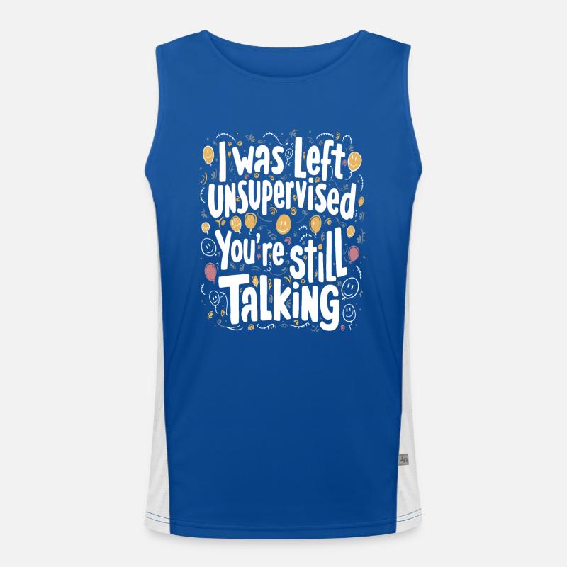 I Was Left Unsupervised Funktionelles Kontrast-Tank Top für Männer 