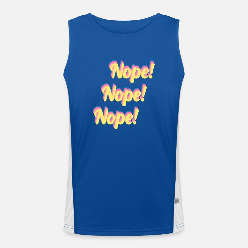 Nope! Nope! Nope! Funktionelles Kontrast-Tank Top für Männer 