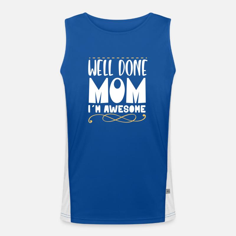 Well Done Mom I´m Awesome Funktionelles Kontrast-Tank Top für Männer 