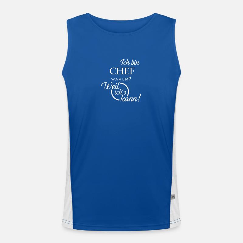 Ich bin Chef. Warum? Weil ichs kann! Funktionelles Kontrast-Tank Top für Männer 
