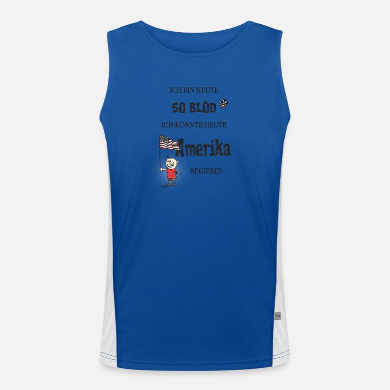 So stupid – I could become president Men's Functional Contrast Tank Top 