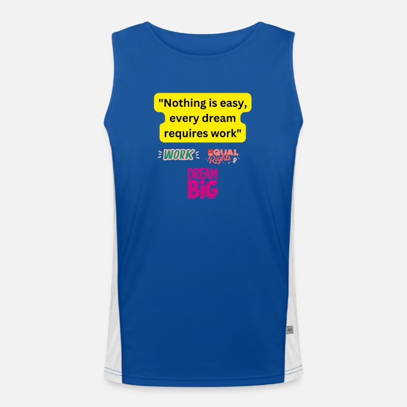 Träume groß, arbeite hart Funktionelles Kontrast-Tank Top für Männer 
