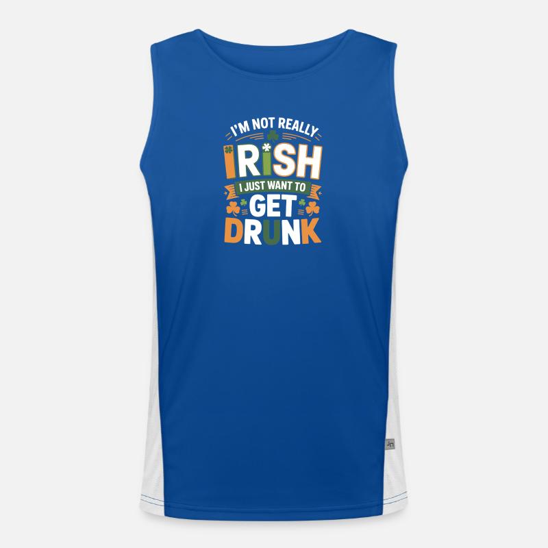 Not Really Irish Just Get Drunk Men's Functional Contrast Tank Top 