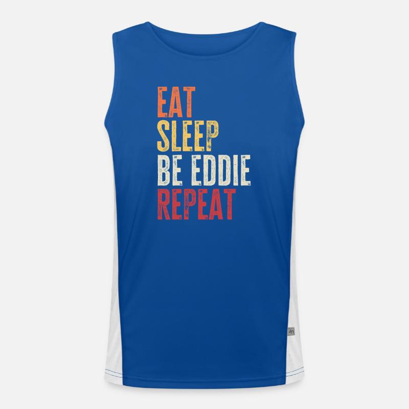 Eat Sleep Be Eddie Repeat Retro Name Men's Functional Contrast Tank Top 
