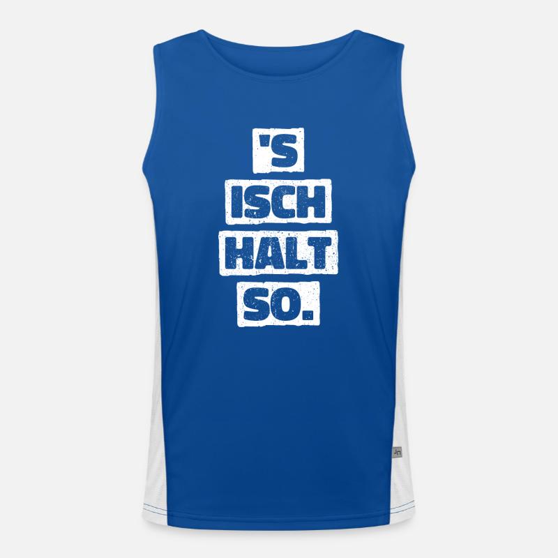 S Isch Halt So Lustiger Spruch Geschenk Statement Funktionelles Kontrast-Tank Top für Männer 