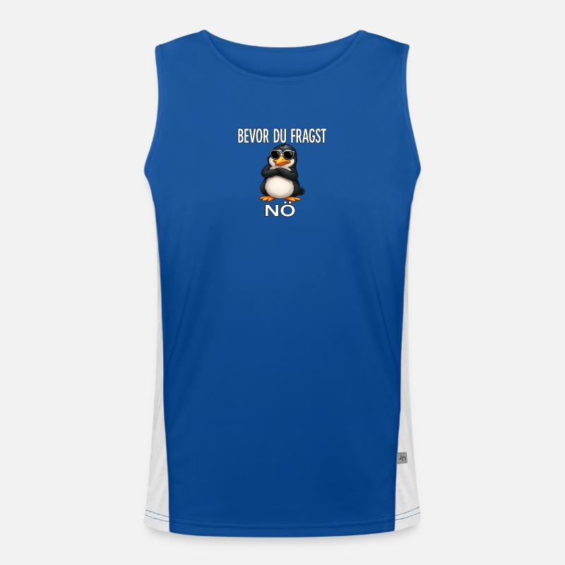 Bevor du fragst: Nö – Pinguin Edition Funktionelles Kontrast-Tank Top für Männer 