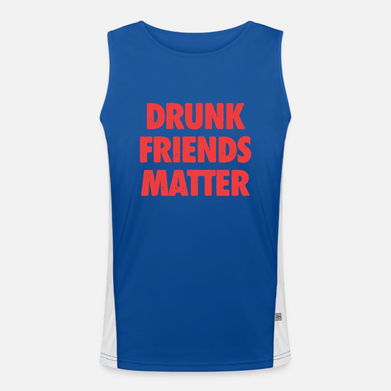 Funny Drunk Friends Matter Drinking Men's Functional Contrast Tank Top 