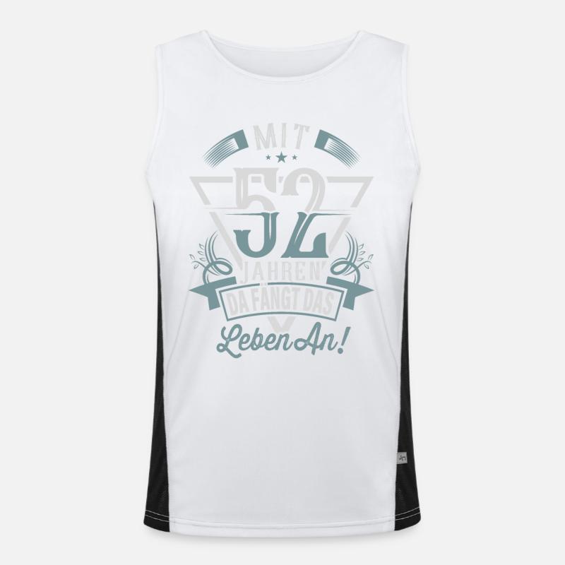 52. Geburtstag Da Fängt Das Leben An Funktionelles Kontrast-Tank Top für Männer 