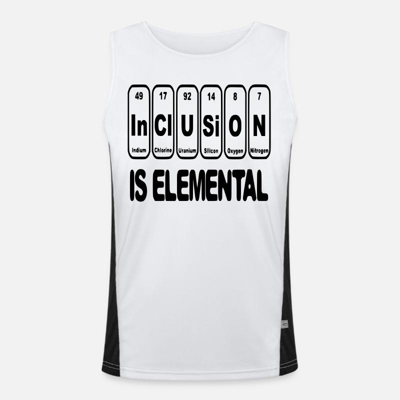 Inclusion is elementary, crucial, essential # - Men's Functional Contrast Tank Top  - white/black