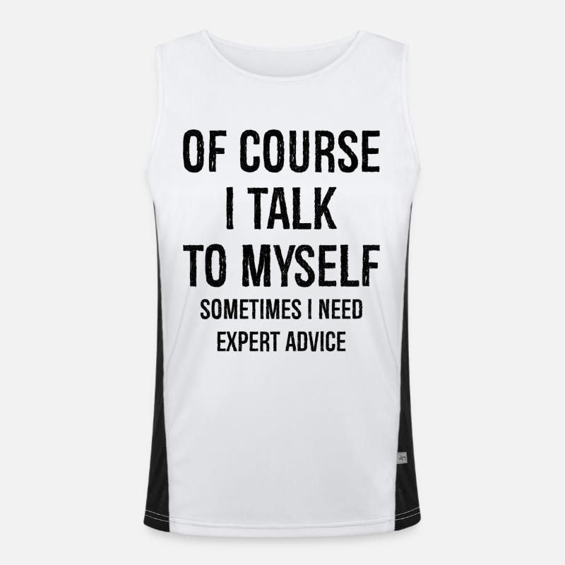 Natürlich rede ich mit mir selbst Funktionelles Kontrast-Tank Top für Männer 