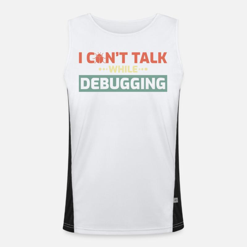 I Can't Talk While Debugging - Funktionelles Kontrast-Tank Top für Männer  - Weiß/Schwarz