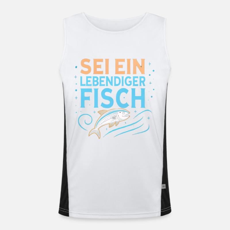 Sei ein lebendiger Fisch Funktionelles Kontrast-Tank Top für Männer 