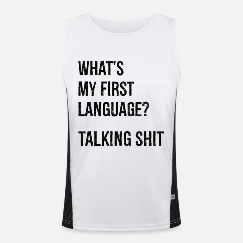 what's my first language talking shit Funktionelles Kontrast-Tank Top für Männer 