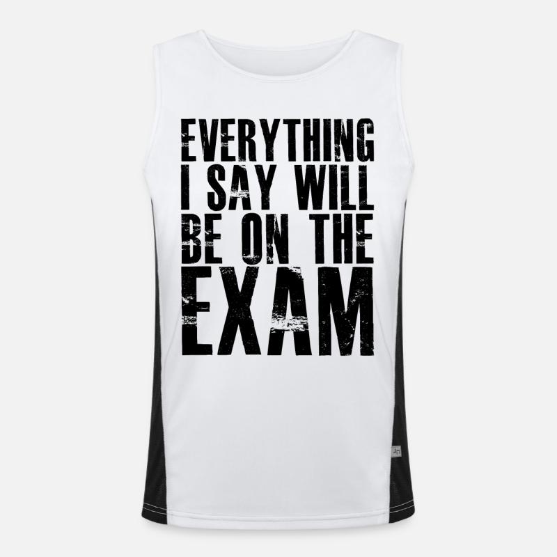 everything I say will be on the exam Funktionelles Kontrast-Tank Top für Männer 