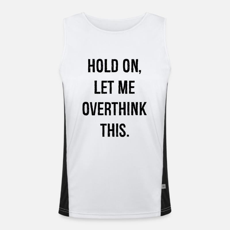 hold on let me overthink this Men's Functional Contrast Tank Top 