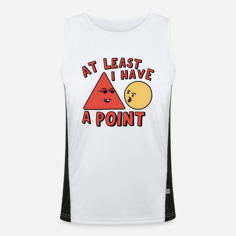 At Least I Have a Point Funktionelles Kontrast-Tank Top für Männer 