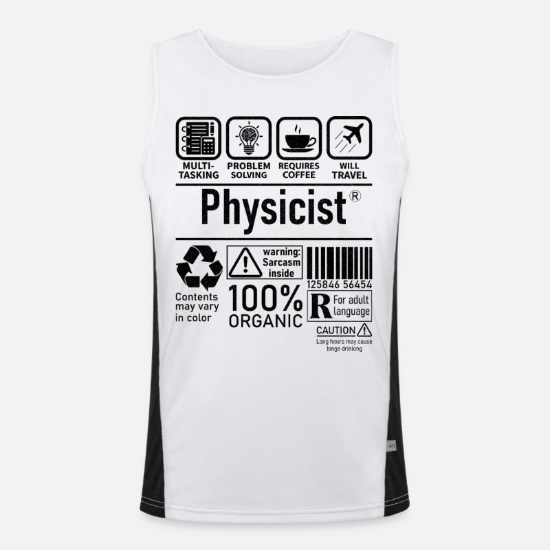 Physicist Specialist multi tasking problem solving Funktionelles Kontrast-Tank Top für Männer 