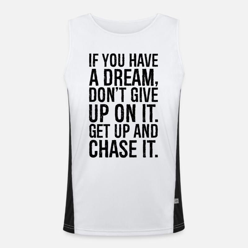 if you have a dream don't give up on it get up Men's Functional Contrast Tank Top 