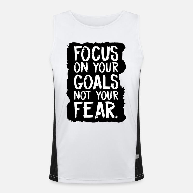 focus on your goals not your fear Men's Functional Contrast Tank Top 