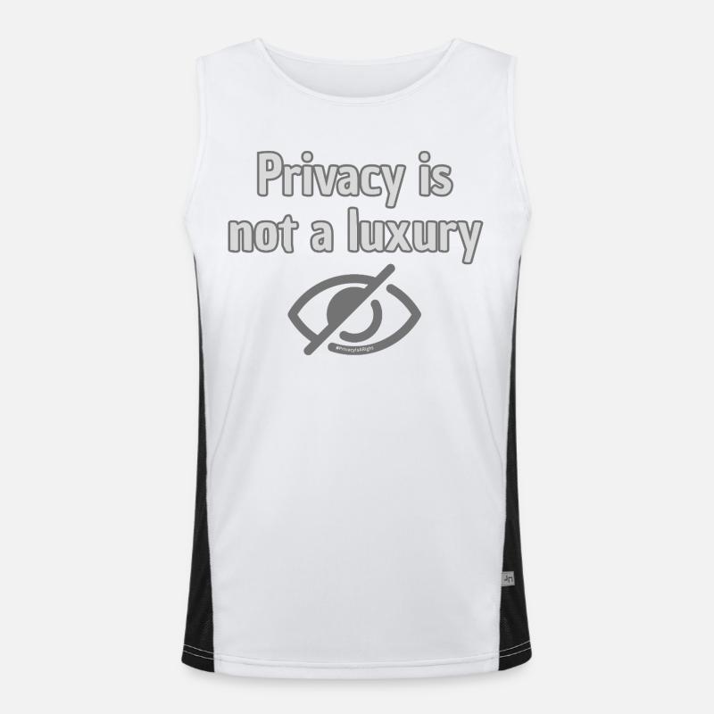 Privacy Not Luxury - Top Statement for Privacy Men's Functional Contrast Tank Top 